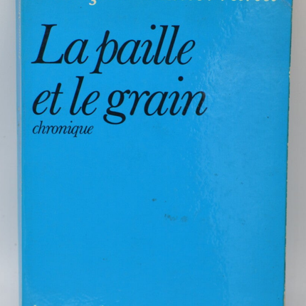 The Straw and the Grain - François Mitterrand - 1975 - book