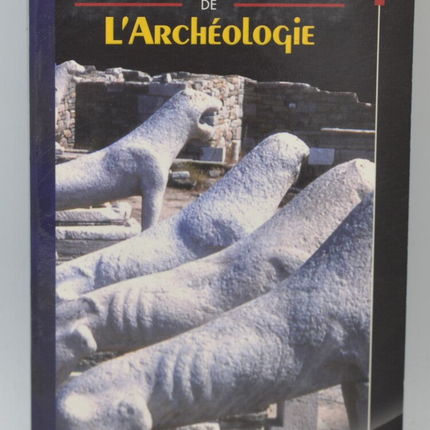 Dictionnaire illustré de l'archéologie - Decker Thomas - 2005 - livre