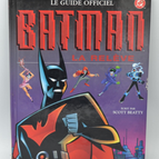 Batman Beyond - The Official Guide - Scott Beatty - 2004 - Buch