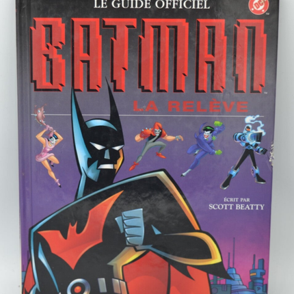 Batman Beyond - The Official Guide - Scott Beatty - 2004 - Buch