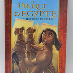 Der Prinz von Ägypten. Die Geschichte des Films – Dominique Mathieu – 1998 – Buch