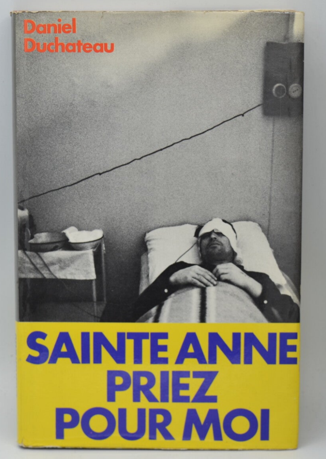 Sainte Anne priez pour moi - Daniel Duchateau - 1975 - livre