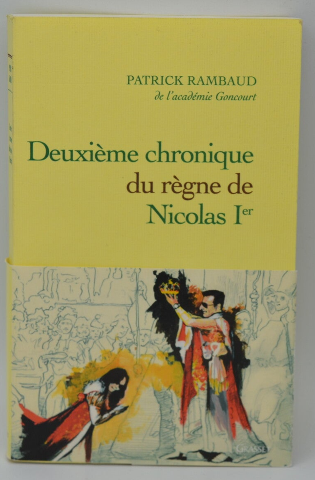 Second Chronicle of the Reign of Nicholas I - Patrick Rambaud - 2008 - book