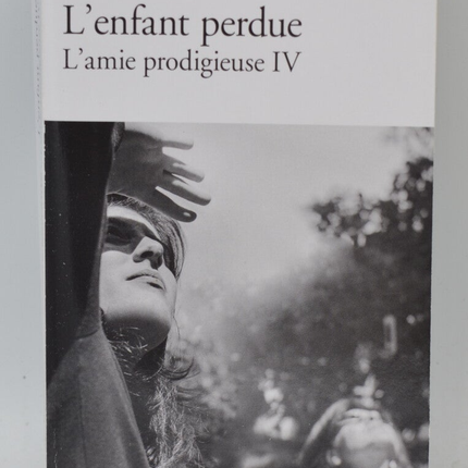 L'enfant perdue L'amie prodigieuse IV - Elena Ferrante - 2021 - livre