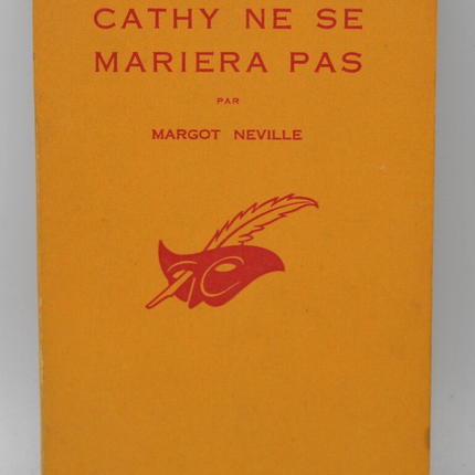 Cathy ne se mariera pas - Neville Margot - 1962 - livre