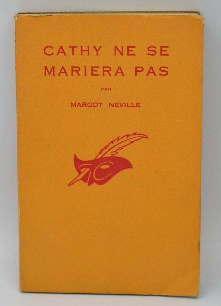Cathy ne se mariera pas - Neville Margot - 1962 - livre