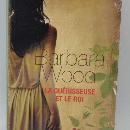 Der Heiler und der König - Barbara Wood - 2014 - Buch