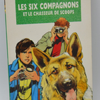 The Six Companions and the Scoop Hunter - Bonzon Paul-Jacques - 1993 - Bibliothèque verte - book