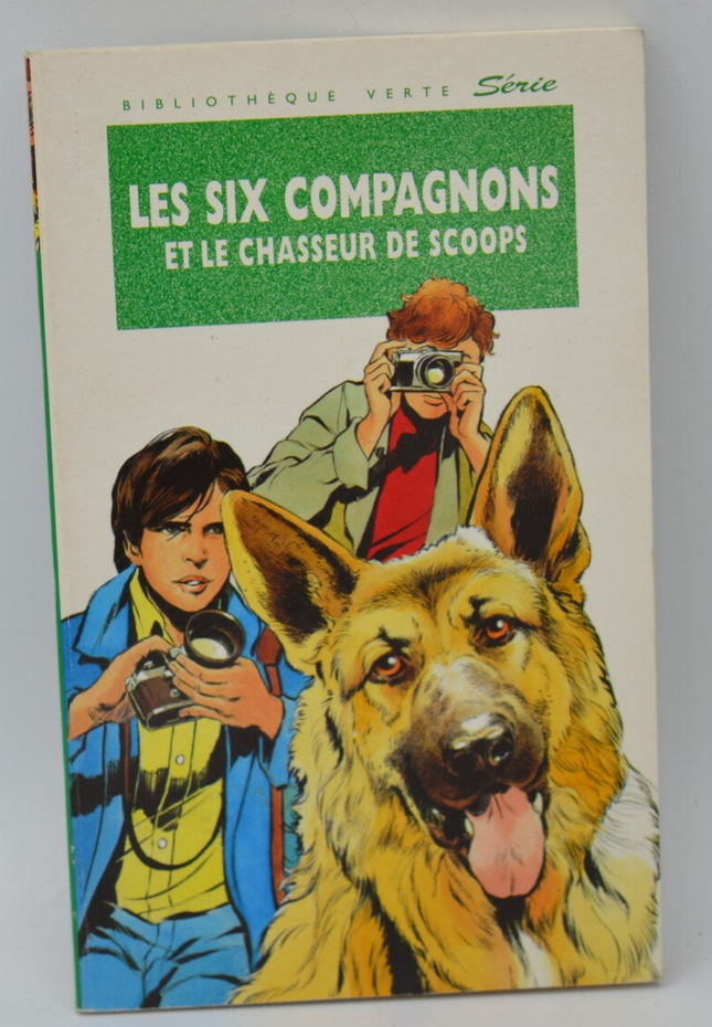 The Six Companions and the Scoop Hunter - Bonzon Paul-Jacques - 1993 - Bibliothèque verte - book