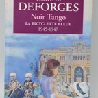 Das blaue Fahrrad, Band 4, Schwarzer Tango – 1945–1947 – Régine Deforges – 2000 – Buch