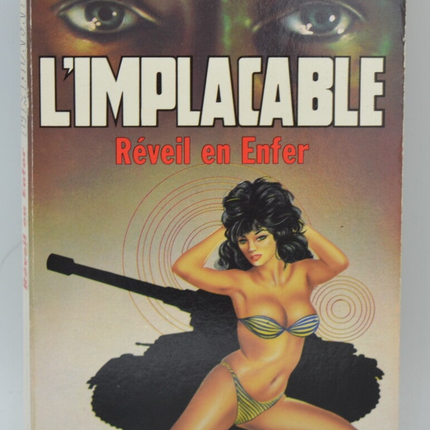 Réveil En Enfer - tome 74 - L'implacable - Gérard de Villiers - Richard Sapir Warren Murphy - 1990 - livre