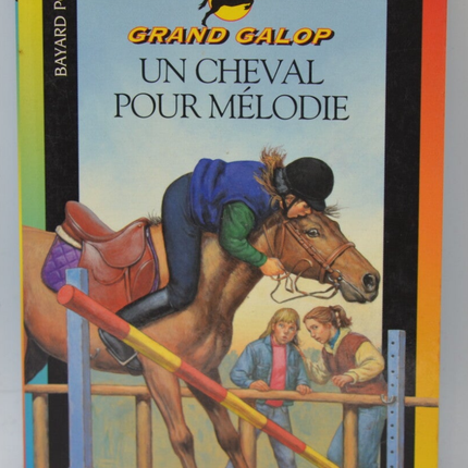 A Horse for Melody Grand Gallop - Bonnie Bryant - 2001 - book