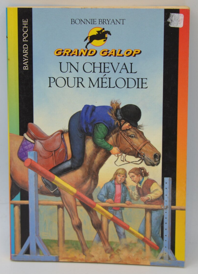 Un cheval pour Mélodie Grand Galop - Bonnie Bryant - 2001 - livre