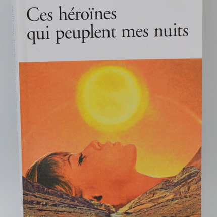Diese Heldinnen, die meine Nächte bevölkern - Mia Kankimäki - 2023 - Buch