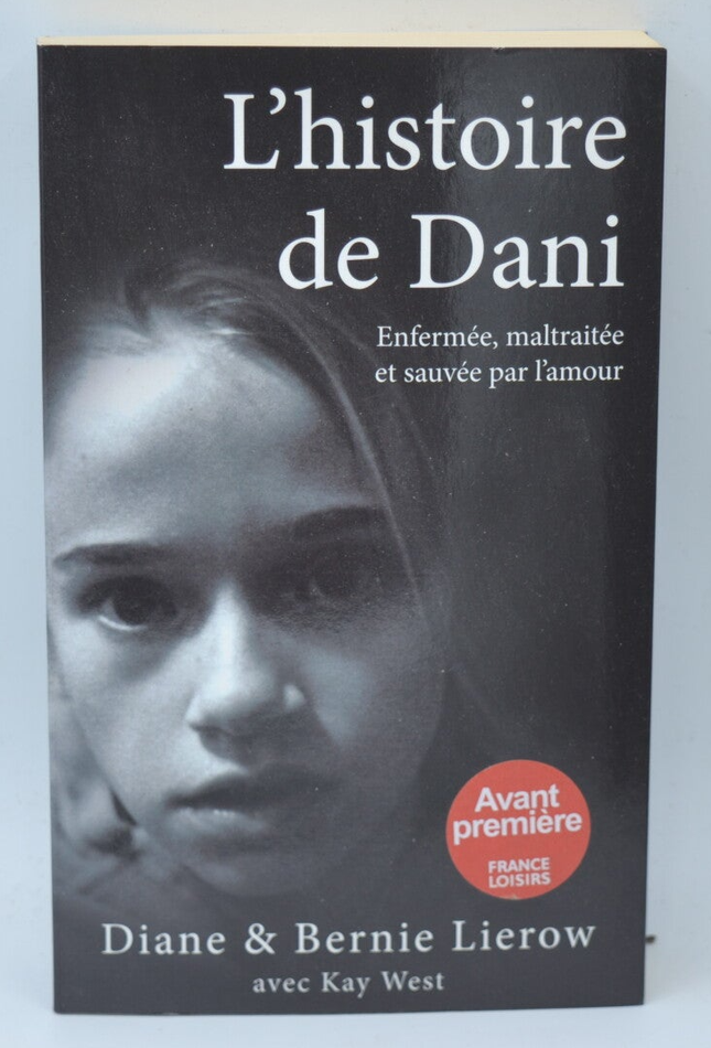 L'histoire de dani - Diane et Bernie Lierow - 2013 - livre