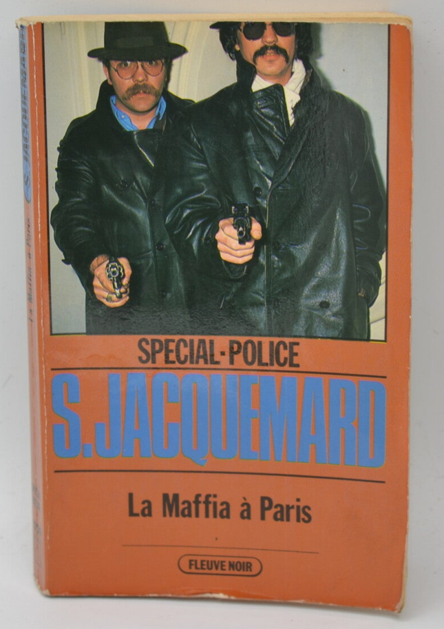 Die Mafia in Paris – Band 1709 – 1982 – Spezialpolizei – Fleuve noir – Serge Jacquemard – Buch