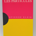 Unter dem Atom die Teilchen - Etienne Klein - 1993 - Buch