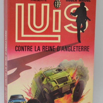 Luis vs. the Queen of England - Volume 1 - LUIS - Gérard de Villiers - Roger Mauge - 1981 - book