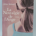 Die Nostalgie des Engels - Alice Sebold - 2003 - Buch