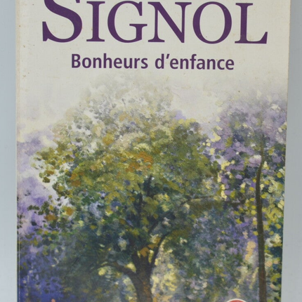 Bonheurs d’enfance - Christian Signol - Roman français émouvant - livre