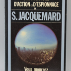 You Die by the Millions - Band 1667 - 1982 - Ein Action- und Spionageabenteuer - Fleuve Noir - Serge Jacquemard - Buch