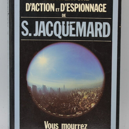 You Die by the Millions - Band 1667 - 1982 - Ein Action- und Spionageabenteuer - Fleuve Noir - Serge Jacquemard - Buch