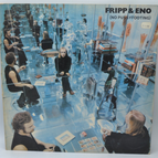 Fripp & Eno no pussyfooting - 33 rpm vinyl record