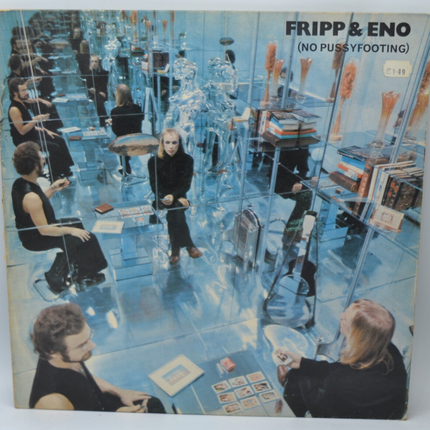 Fripp &amp; Eno no pussyfooting - 33 rpm vinyl record