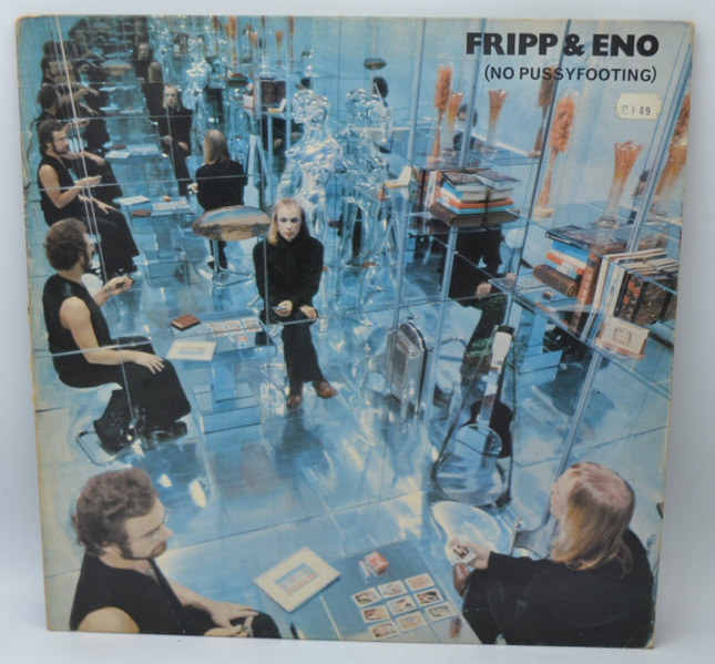 Fripp &amp; Eno no pussyfooting - 33 rpm vinyl record