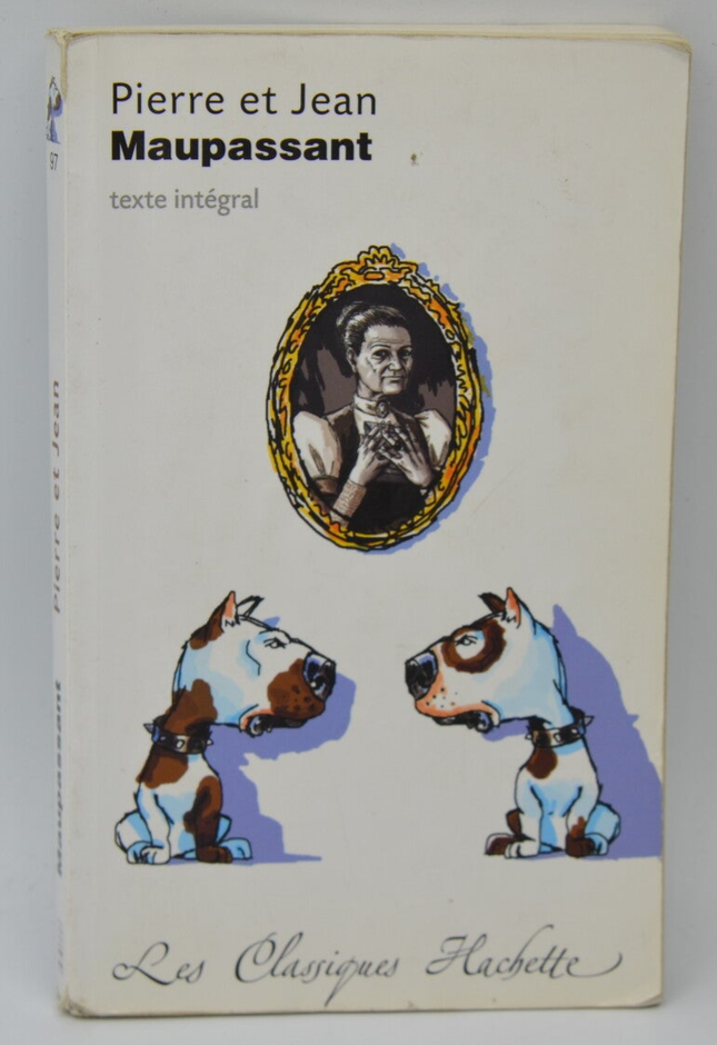 Pierre and Jean - Guy de Maupassant - 2005 - book