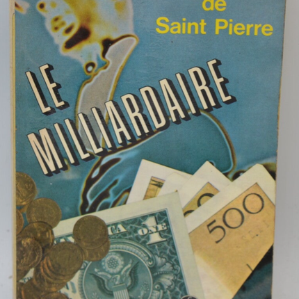 The Billionaire - Michel de Saint Pierre - 1972 - book