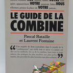 Le guide de la combine - Bataille/Fontaine - 1988 - livre