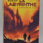 Before the Maze Runner - Volume 4 The Order to Kill - James Dashner - 2015 - book