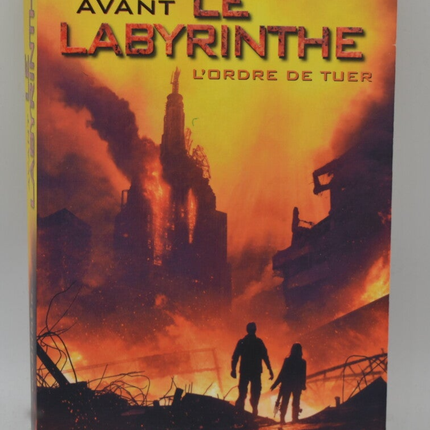 Before the Maze Runner - Volume 4 The Order to Kill - James Dashner - 2015 - book