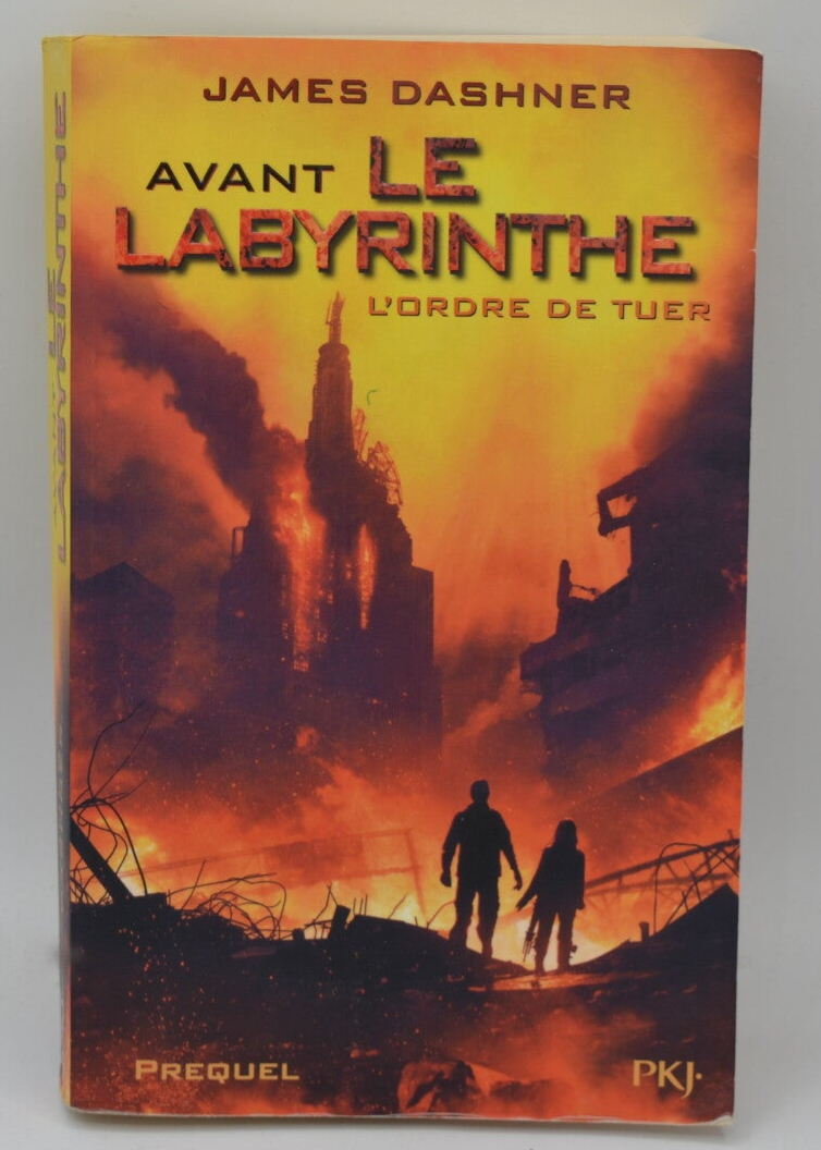 Before the Maze Runner - Volume 4 The Order to Kill - James Dashner - 2015 - book