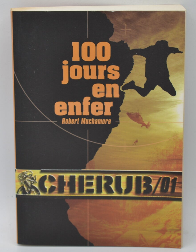 CHERUB Tome 1 100 jours en enfer – Robert Muchamore | roman jeunesse espionnage, action et missions secrètes - livre