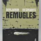 Remugles – Benjamin Desmares – 2019 – Buch
