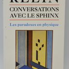 Conversations avec le sphinx - Etienne Klein - 1994 - livre