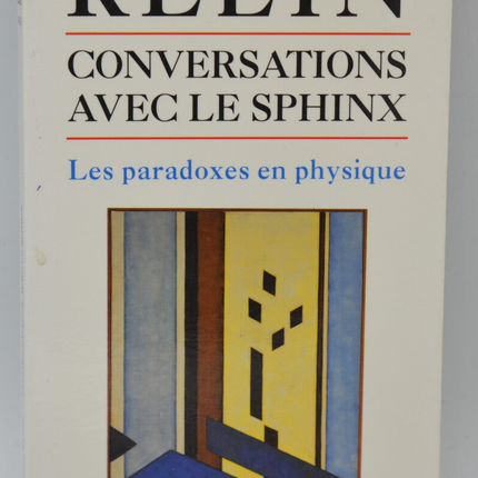 Conversations avec le sphinx - Etienne Klein - 1994 - livre