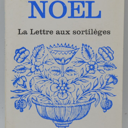 Der Brief an die Zaubersprüche - Denise Noël - 1978 - Buch