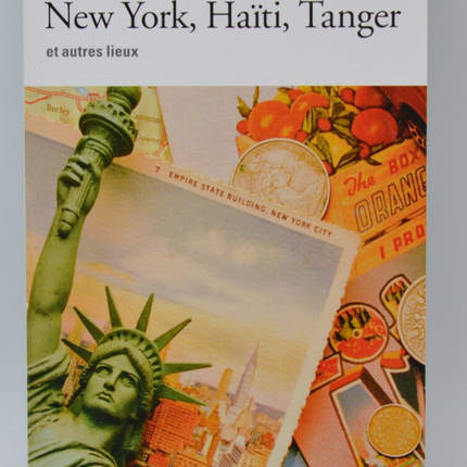 New York, Haïti, Tanger et autres lieux - Truman Capote - 2017 - livre