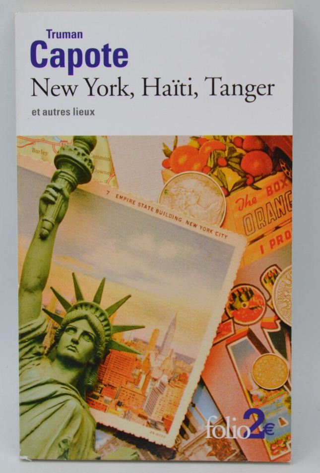 New York, Haïti, Tanger et autres lieux - Truman Capote - 2017 - livre