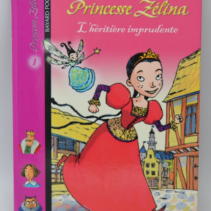 Princesse Zélina, tome 1 L'Héritière imprudente - Bruno Muscat - 2002 - livre