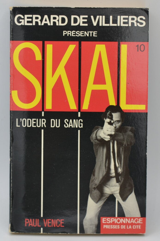 Der Geruch von Blut - Band 10 - SKAL - Gérard de Villiers - Paul Vence - 1988 - Buch