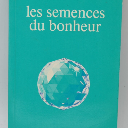 Die Samen des Glücks - Omraam Mikhael Aivanhov - 1990 - Buch