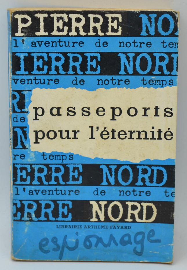 Pässe zur Ewigkeit - Pierre Nord - 1963 - Buch