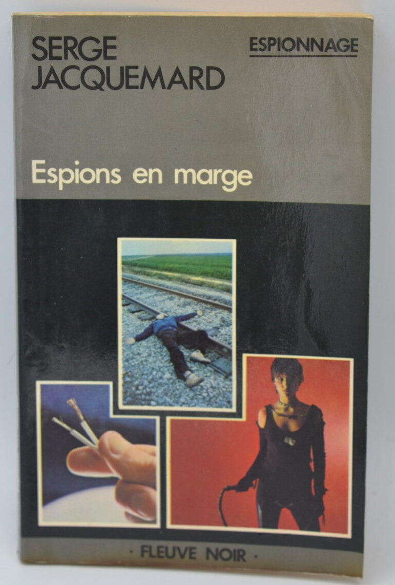 Spies on the Margins - Volume 1521 - 1980 - espionage - Fleuve noir - Serge Jacquemard - book
