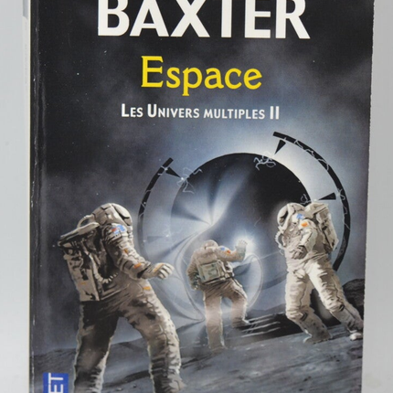 The Multiple Universes Volume 2 Space - Stephen Baxter - 2015 - book