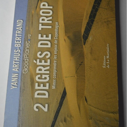 2 degrés de trop - Yann Arthus-Bertrand - livre