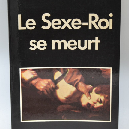 Der König des Sex liegt im Sterben - Michel Guenkine - 1979 - Buch